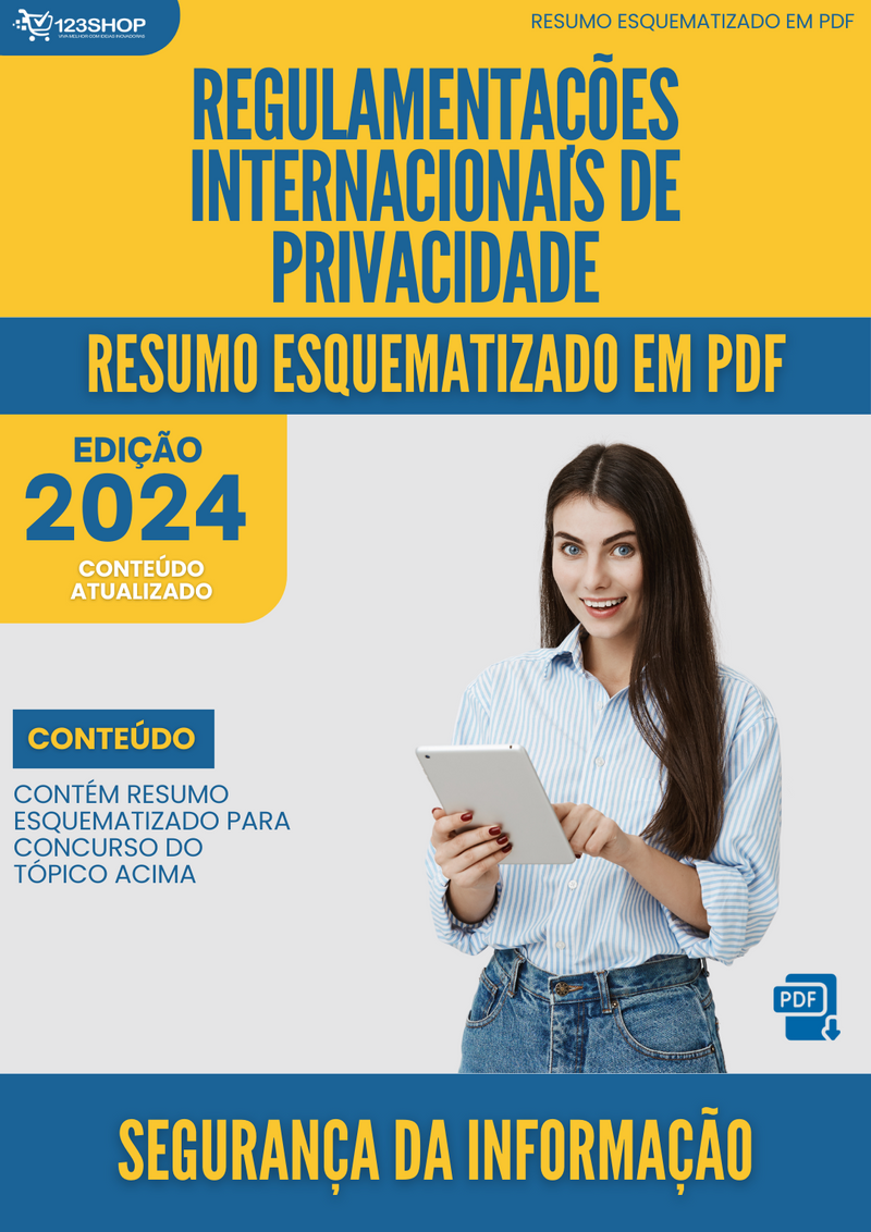 Resumo Esquematizado de Segurança Da Informação Sobre Regulamentações Internacionais De Privacidade para Concursos | loja123shop