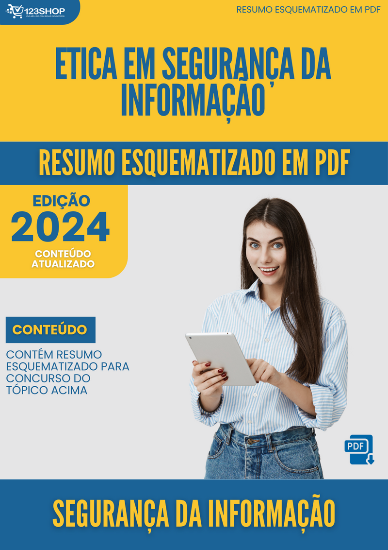 Resumo Esquematizado de Segurança Da Informação Sobre Etica Em Segurança Da Informação para Concursos | loja123shop