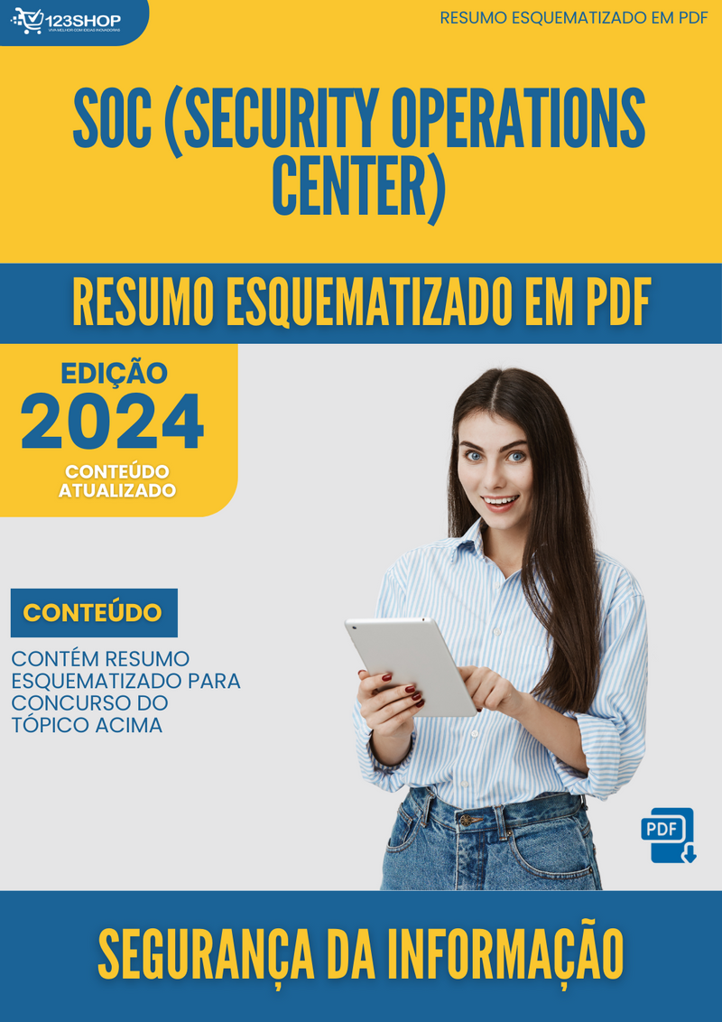 Resumo Esquematizado de Segurança Da Informação Sobre Soc (Security Operations Center) para Concursos | loja123shop