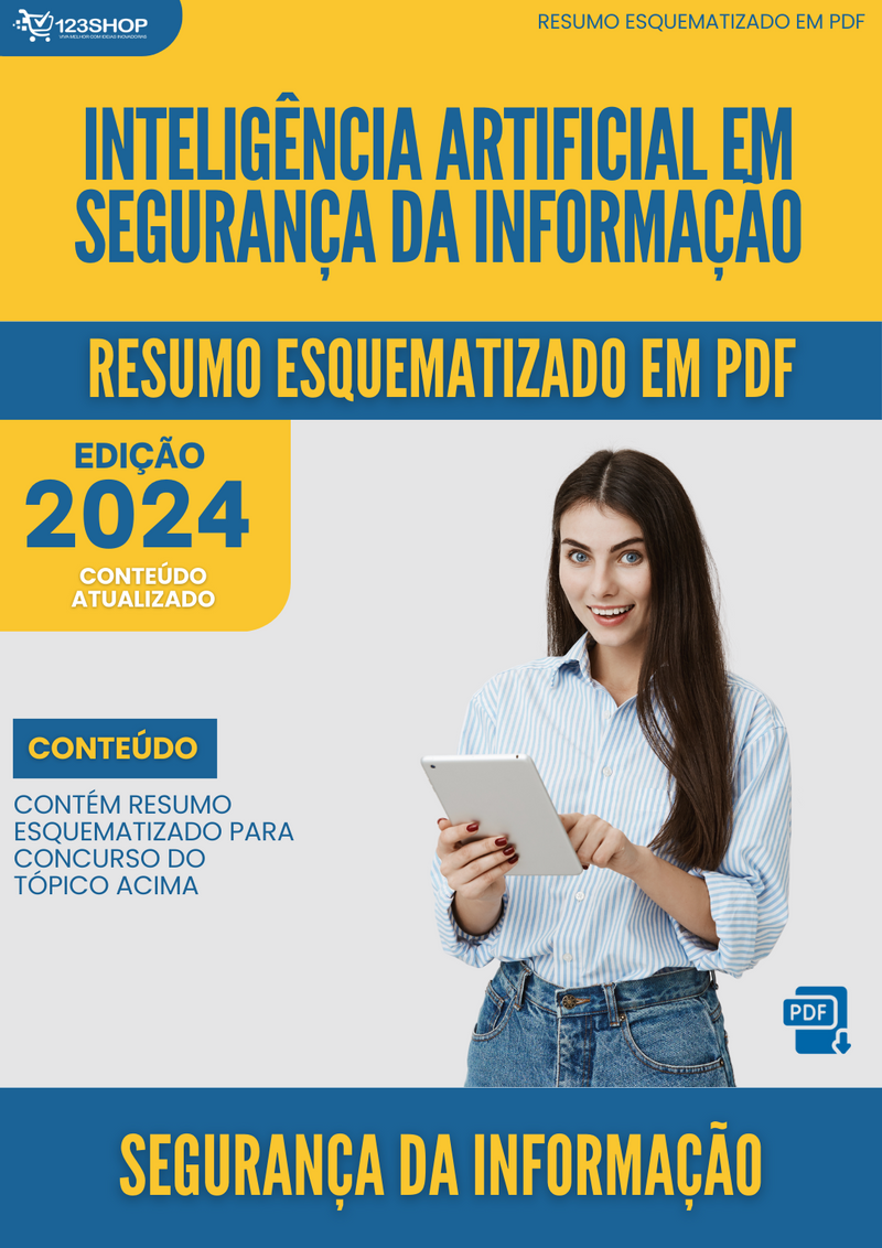 Resumo Esquematizado de Segurança Da Informação Sobre Inteligência Artificial Em Segurança Da Informação para Concursos | loja123shop