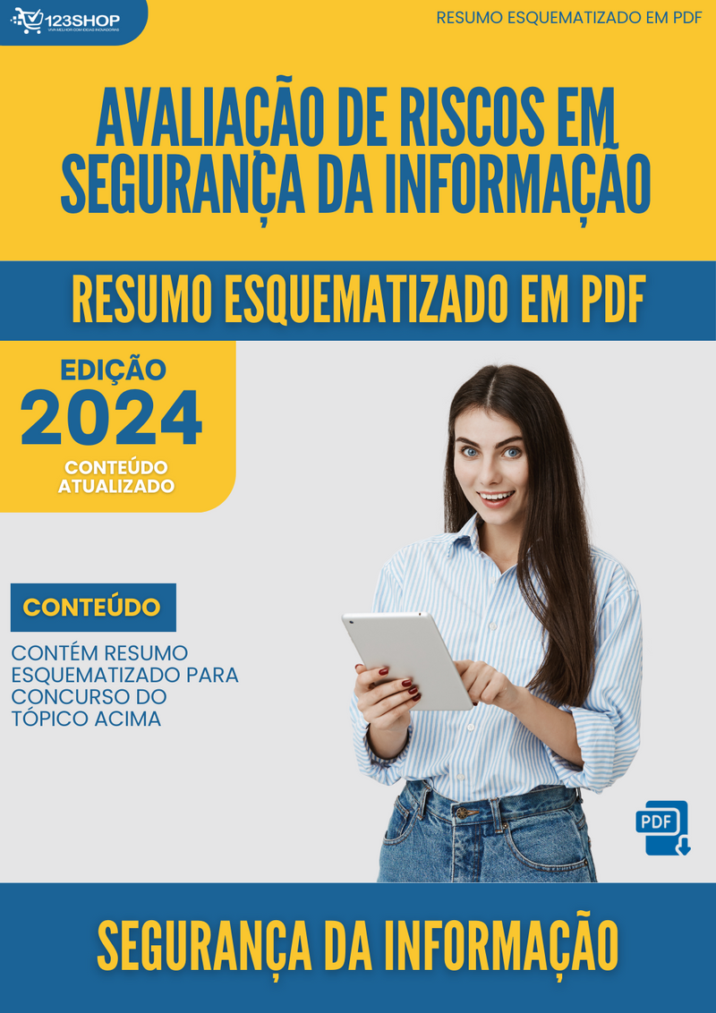 Resumo Esquematizado de Segurança Da Informação Sobre Avaliação De Riscos Em Segurança Da Informação para Concursos | loja123shop