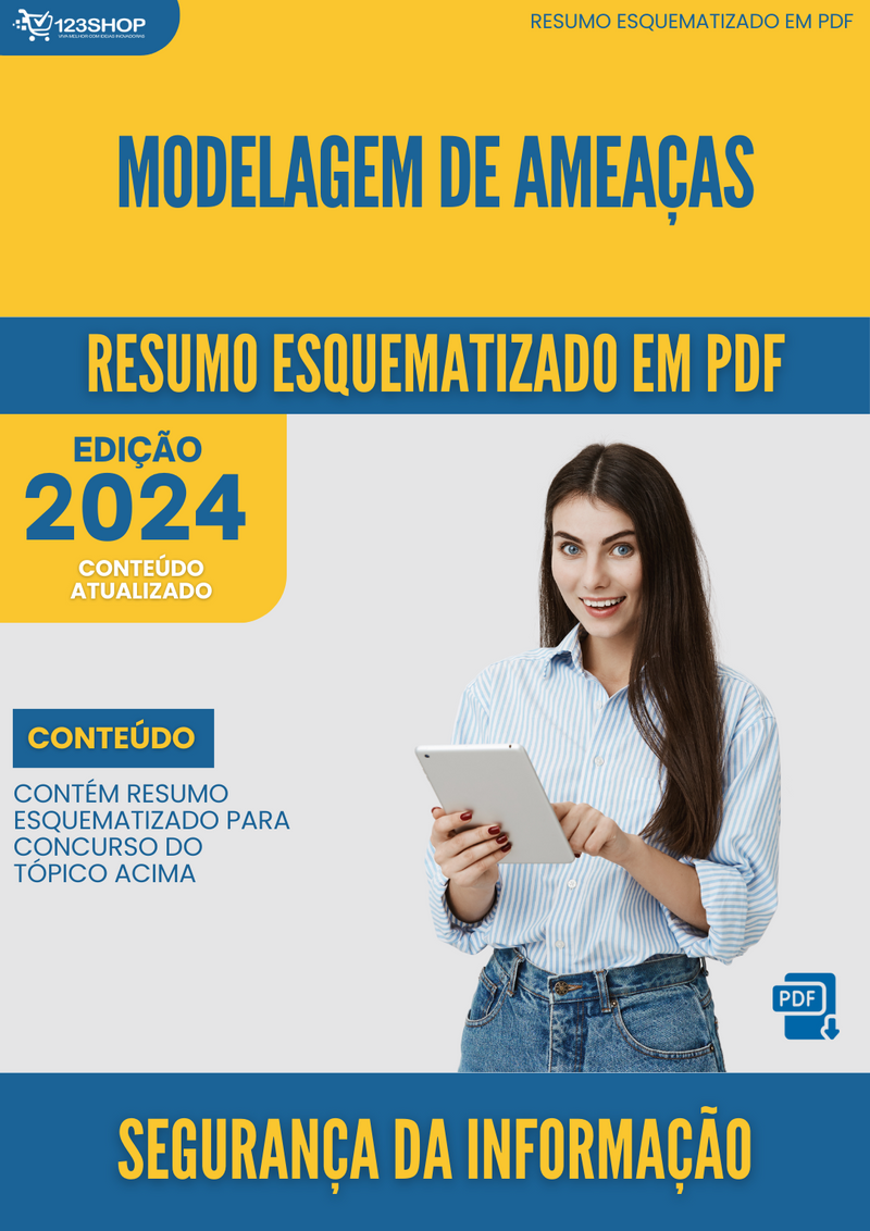 Resumo Esquematizado de Segurança Da Informação Sobre Modelagem De Ameaças para Concursos | loja123shop