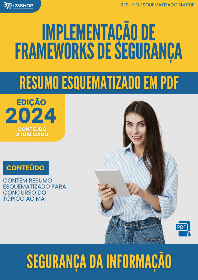 Resumo Esquematizado de Segurança Da Informação Sobre Implementação De Frameworks De Segurança para Concursos | loja123shop