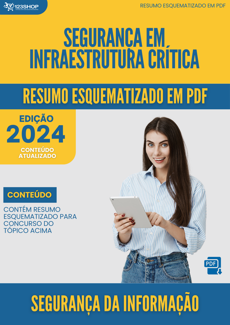 Resumo Esquematizado de Segurança Da Informação Sobre Segurança Em Infraestrutura Crítica para Concursos | loja123shop