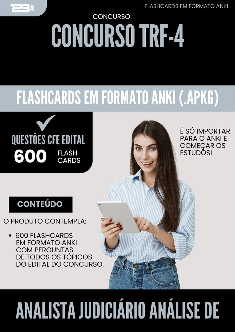 Flashcards para Concurso Analista Judiciario Analise De Sistemas Trf 4 2025 - 600 Flashcards de Acordo com Edital