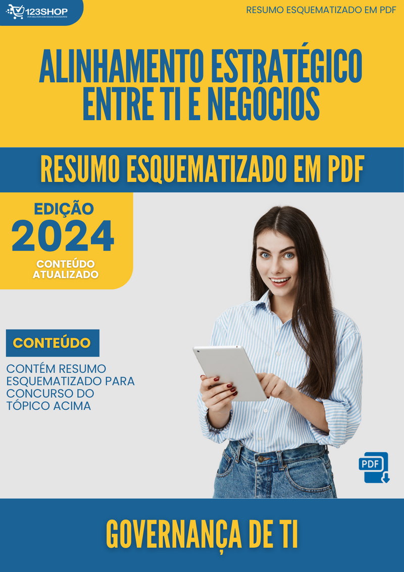 Resumo Esquematizado de Governança De Ti Sobre Alinhamento Estratégico Entre Ti E Negócios para Concursos | loja123shop