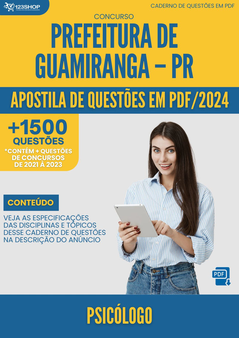 Apostila de Questões para Concurso da Prefeitura de Guamiranga/PR 2024 Psicólogo - Mais de 1.500 Questões Gabaritadas | loja123shop