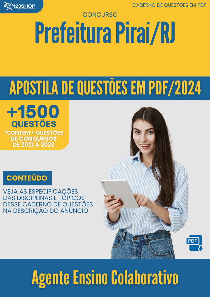 Apostila de Questões para Concurso da Prefeitura de Piraí/RJ 2024 Agente Ensino Colaborativo - Mais de 1.500 Questões Gabaritadas | loja123shop