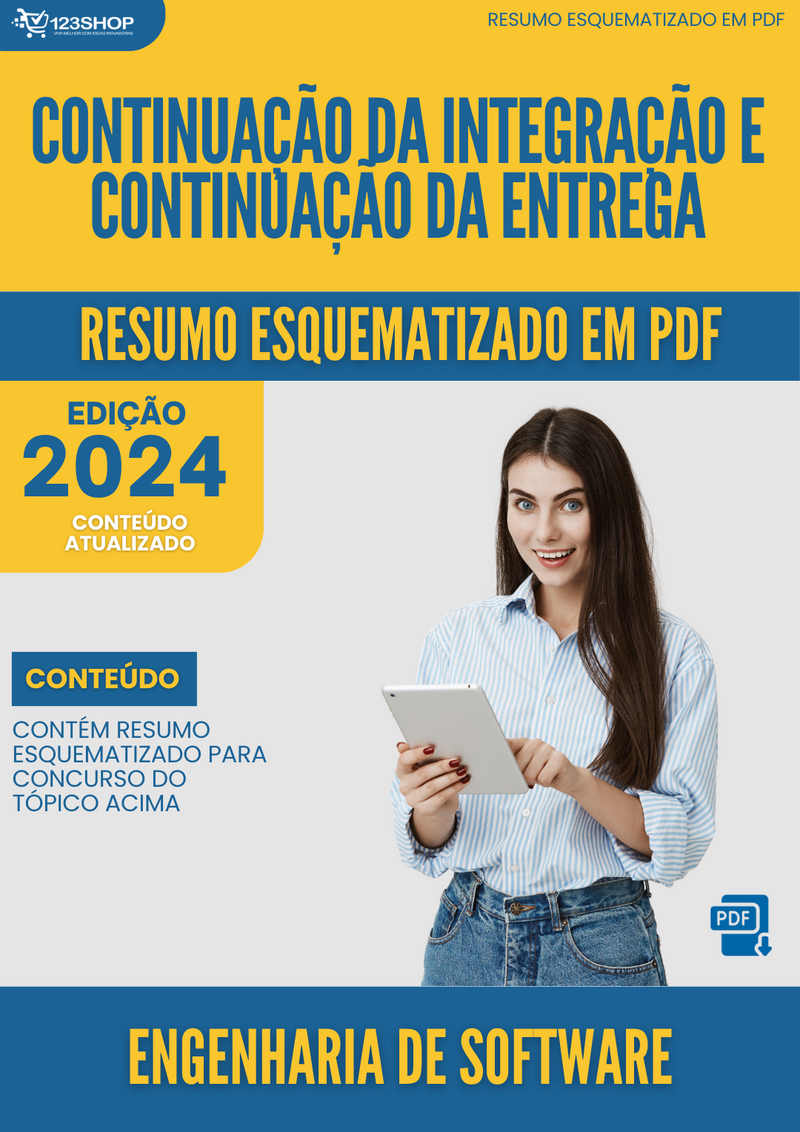Resumo Esquematizado de Engenharia De Software Sobre Continuação Da Integração E Continuação Da Entrega para Concursos | loja123shop