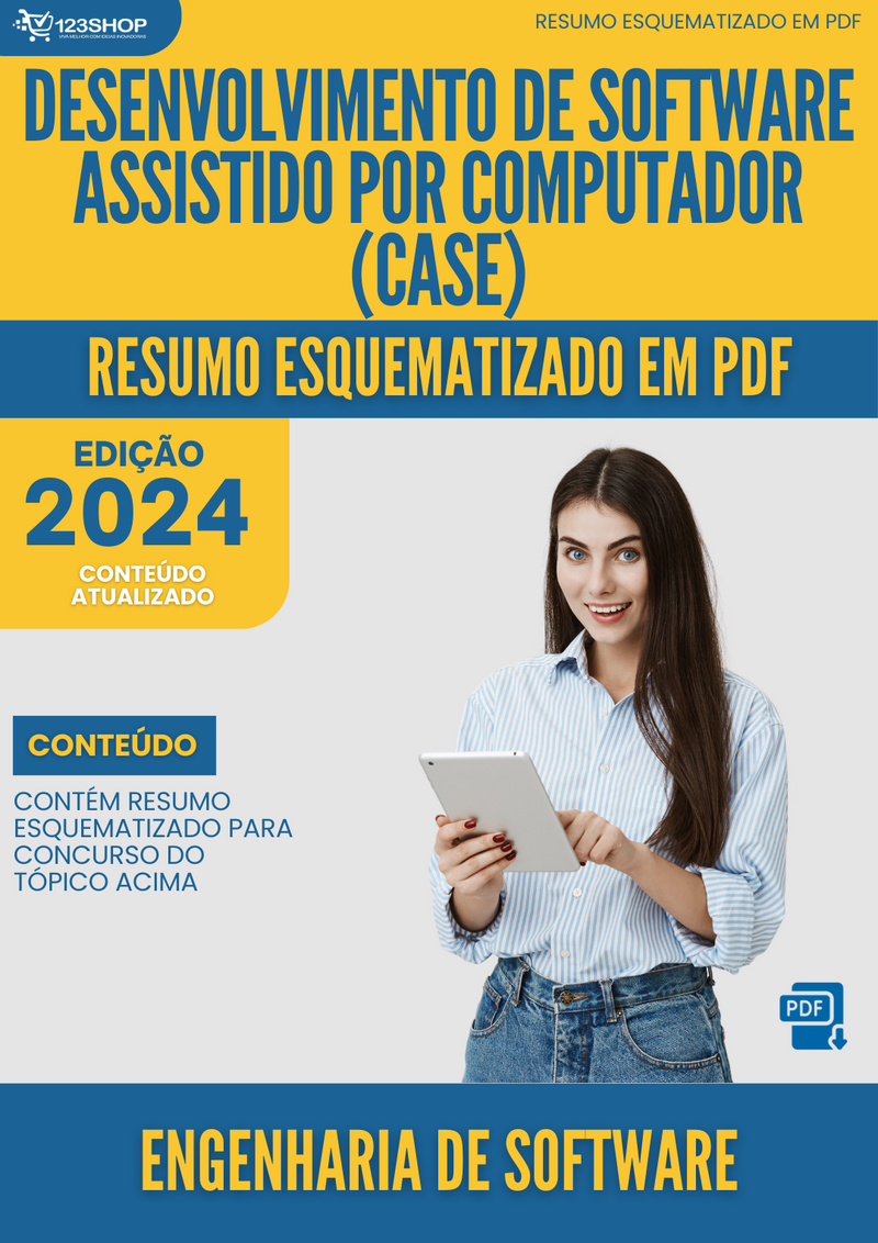 Resumo Esquematizado de Engenharia De Software Sobre Desenvolvimento De Software Assistido Por Computador (Case) para Concursos | loja123shop