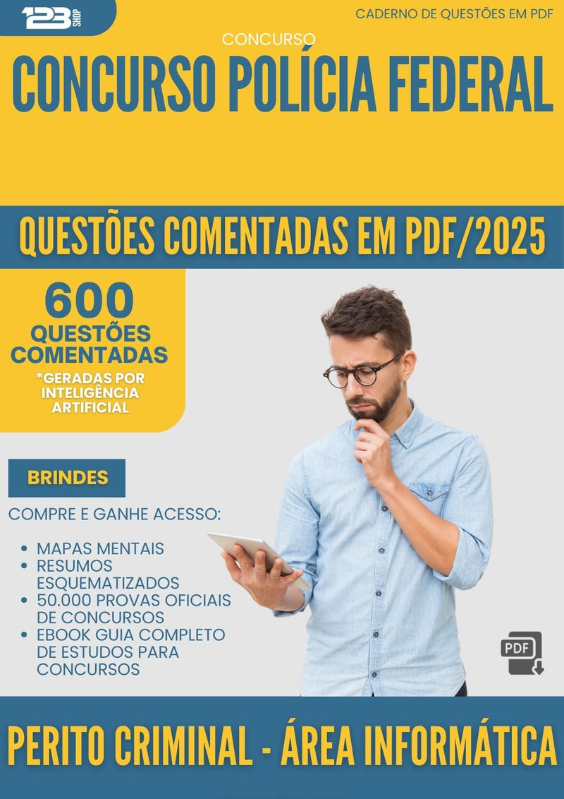 600 Questões Comentadas para Concurso Perito Criminal Area Informatica Forense Policia Federal 2025 - 600 Questões