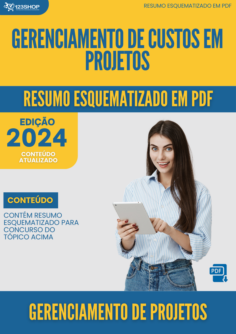 Resumo Esquematizado de Gerenciamento De Projetos Sobre Gerenciamento De Custos Em Projetos para Concursos | loja123shop