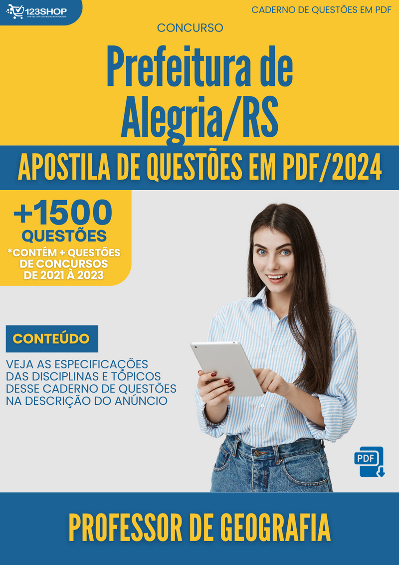 Apostila de Questões para Concurso da Prefeitura de Alegria/RS 2024 Professor de Geografia - Mais de 1.500 Questões Gabaritadas