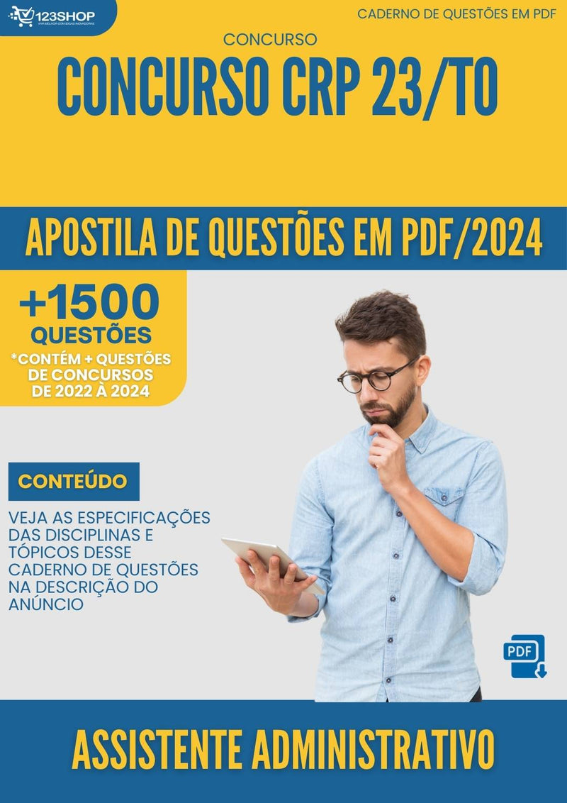 Apostila de Questões para Concurso CRP 23 TO 2024 Assistente Administrativo - Mais de 1.500 Questões