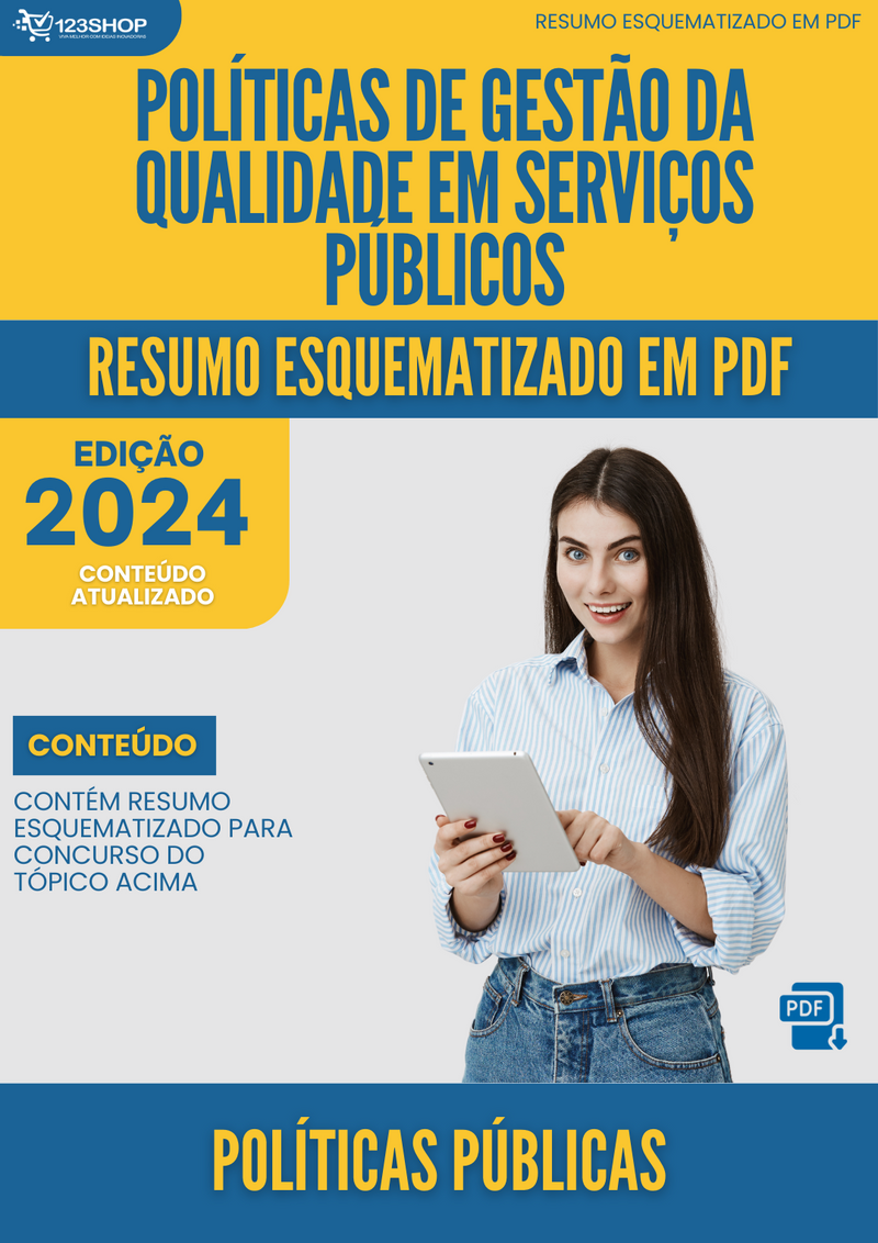 Resumo Esquematizado de Políticas Públicas Sobre Políticas De Gestão Da Qualidade Em Serviços Públicos para Concursos | loja123shop