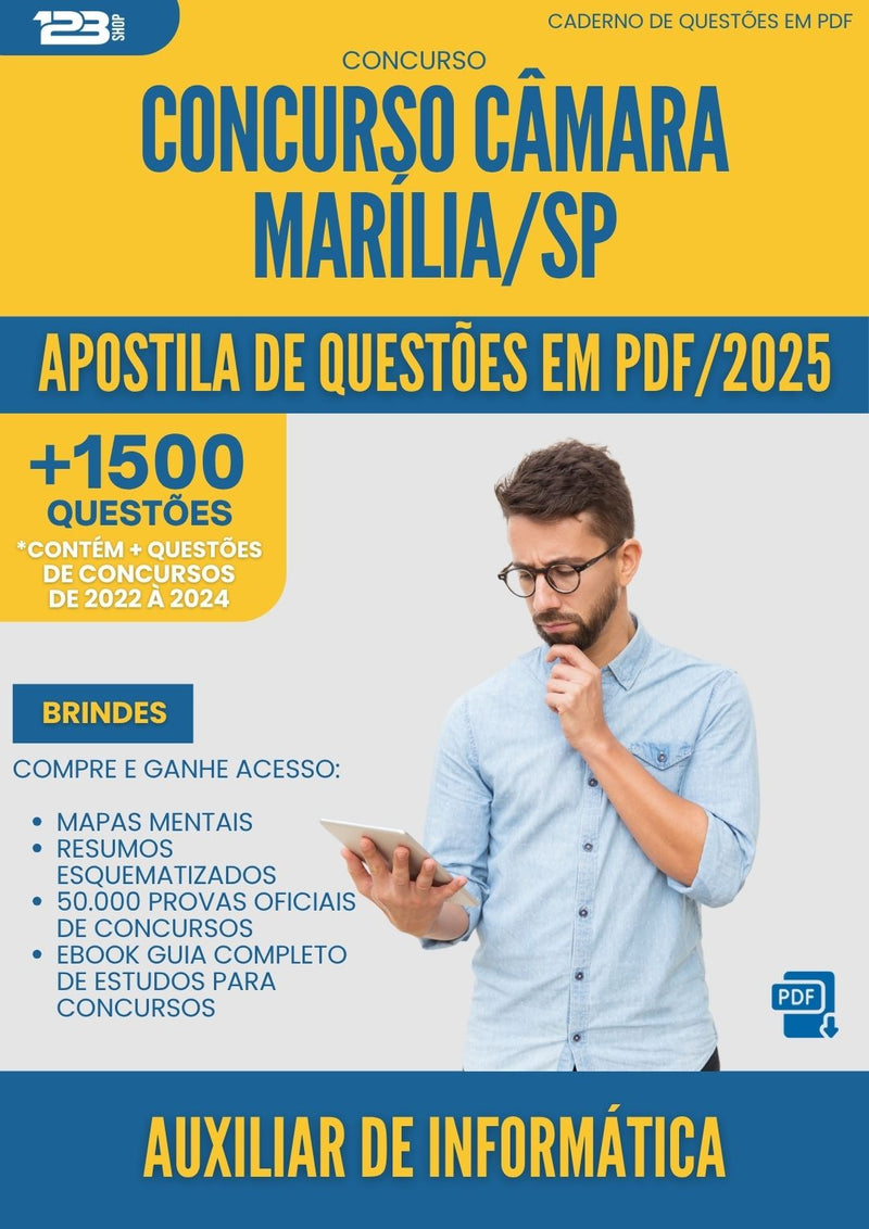 Apostila de Questões para Concurso Auxiliar De Informatica Camara da Prefeitura Marilia Sp 2025 - Mais de 1.500 Questões
