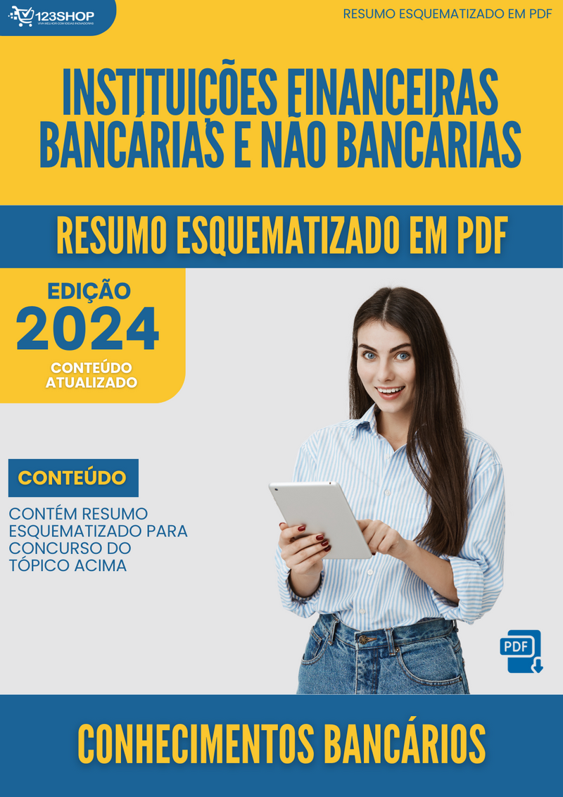 Resumo Esquematizado de Conhecimentos Bancários Sobre Instituições Financeiras Bancárias E Não Bancárias para Concursos | loja123shop