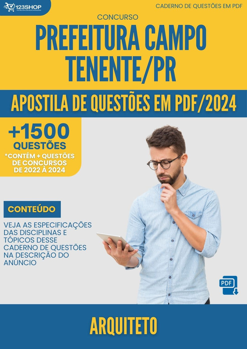 Apostila de Questões para Concurso Arquiteto Campo Tenente PR 2024 - Mais de 1.500 Questões