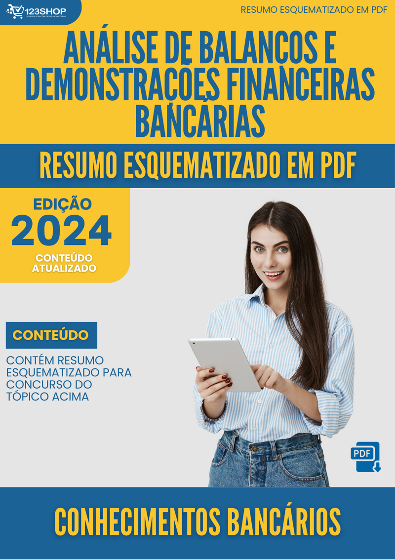 Resumo Esquematizado de Conhecimentos Bancários Sobre Análise De Balanços E Demonstrações Financeiras Bancárias para Concursos | loja123shop
