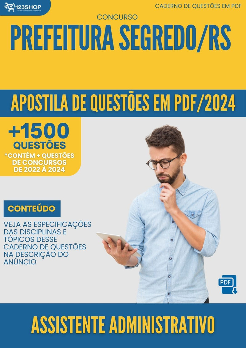 Apostila de Questões para Concurso Segredo RS 2024 Assistente Administrativo - Mais de 1.500 Questões