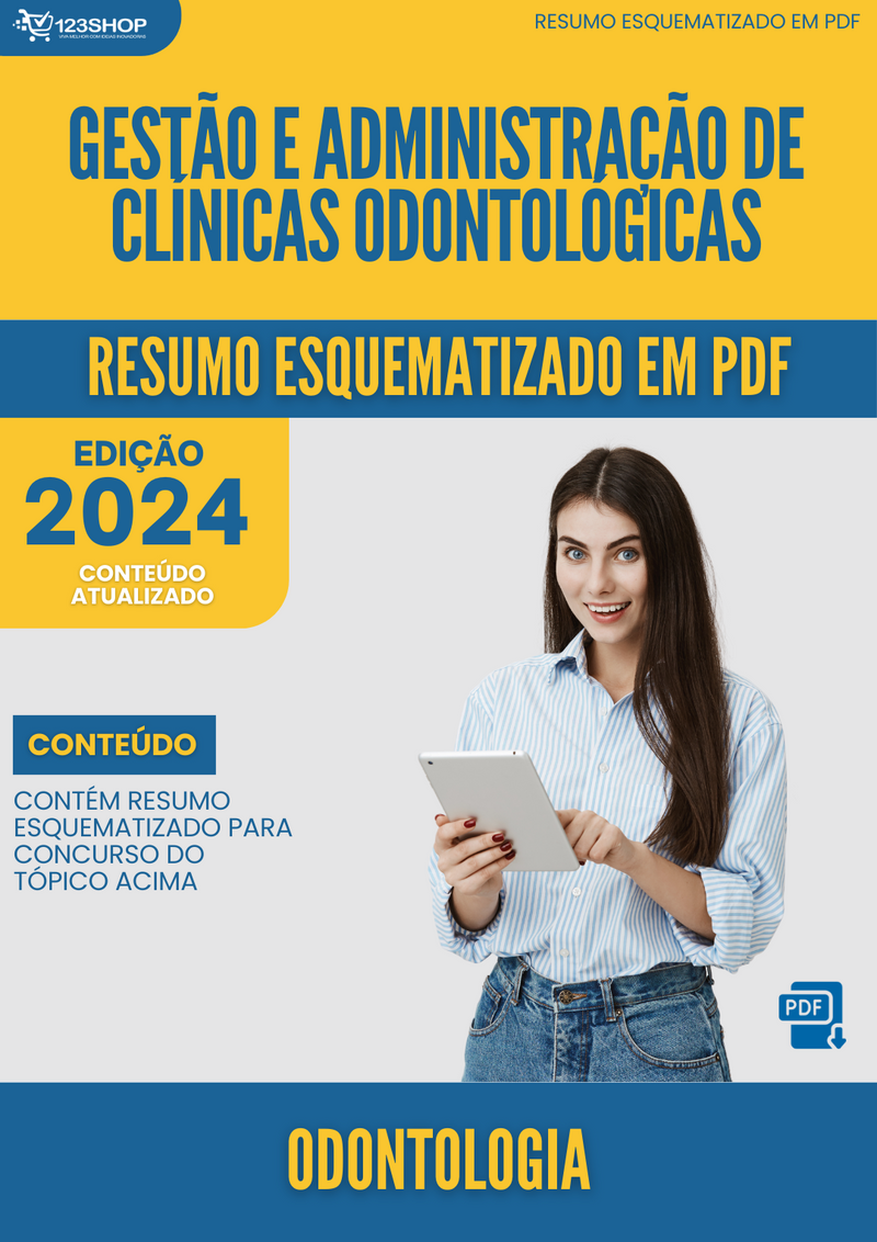 Resumo Esquematizado de Odontologia Sobre Gestão E Administração De Clínicas Odontológicas para Concursos | loja123shop
