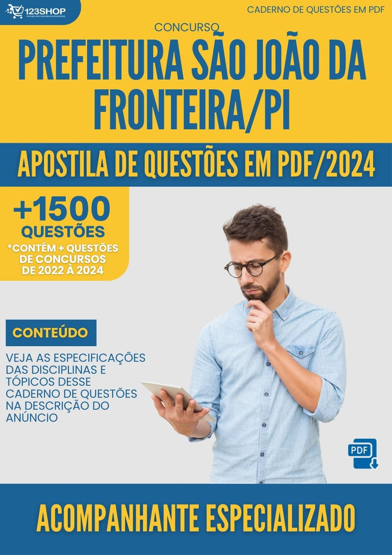 Apostila de Questões para Concurso Acompanhante Especializado São João Fronteira PI 2024 - Mais de 1.500 Questões