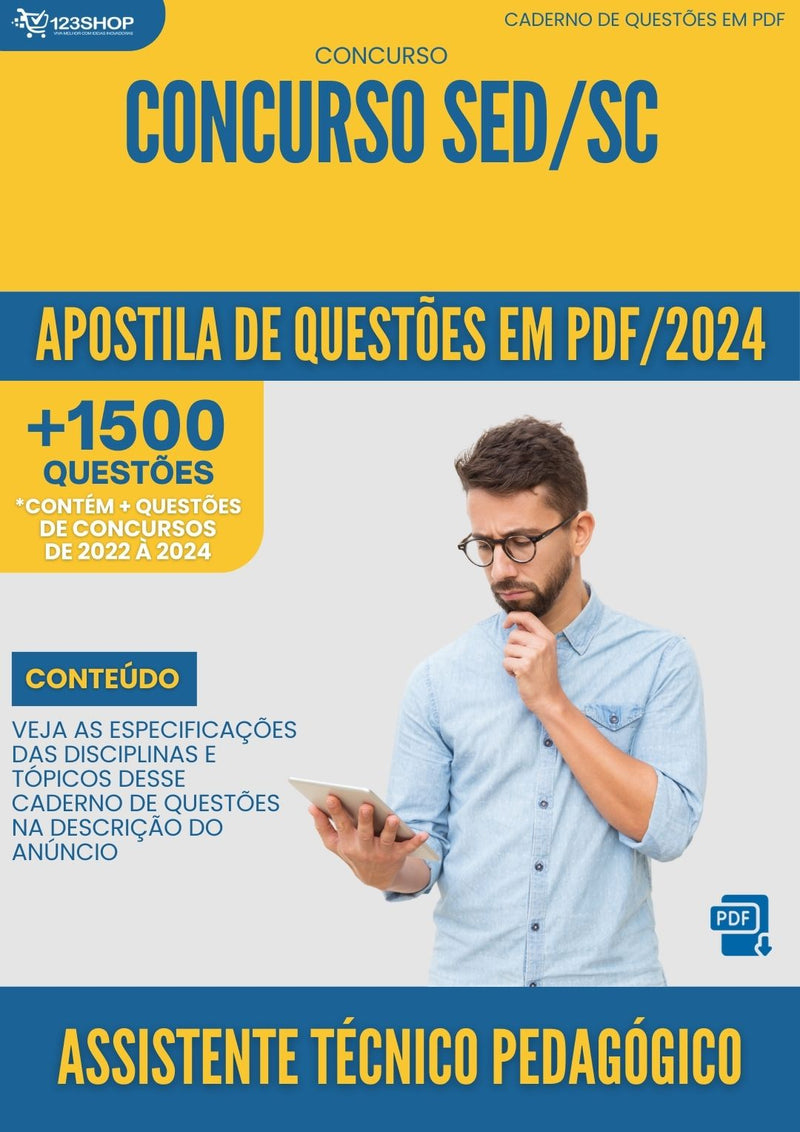 Apostila de Questões para Concurso Assistente Técnico Pedagógico SED SC 2024 - Mais de 1.500 Questões