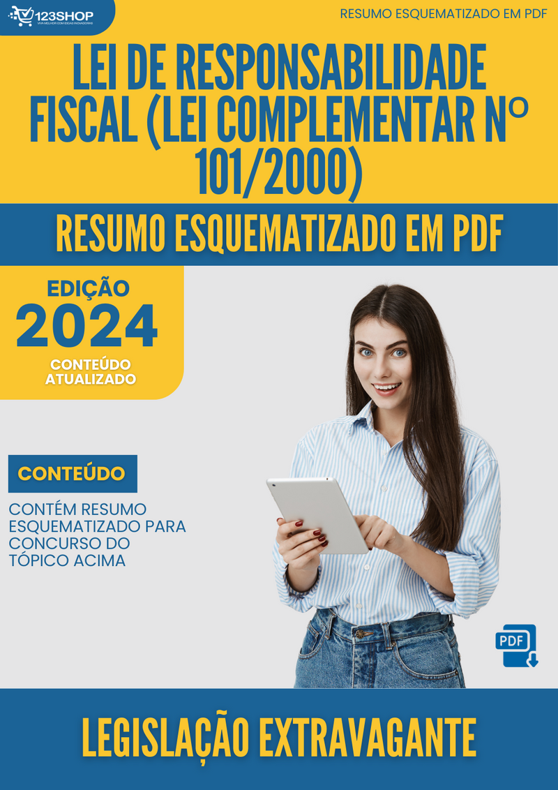 Resumo Esquematizado de Legislação Extravagante Sobre Lei De Responsabilidade Fiscal (Lei Complementar Nº 101/2000) para Concursos | loja123shop