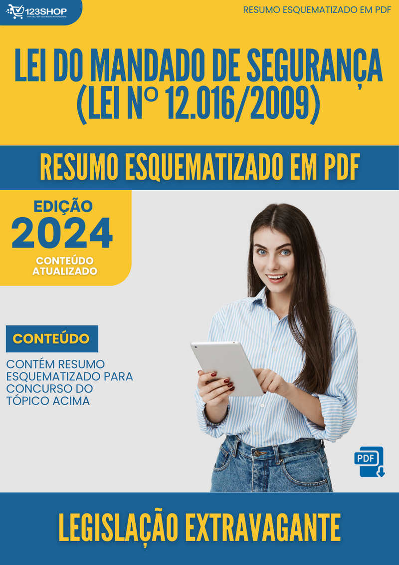Resumo Esquematizado de Legislação Extravagante Sobre Lei Do Mandado De Segurança (Lei Nº 12.016/2009) para Concursos | loja123shop