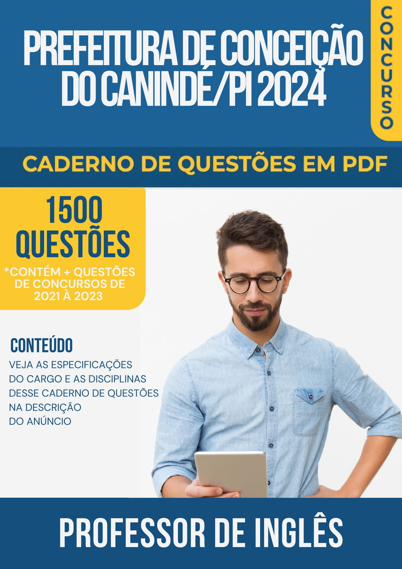 Apostila de Questões para Concurso da Prefeitura de Conceição do Canindé/PI 2024 Professor de Inglês - Mais de 1.500 Questões Gabaritadas | loja123shop