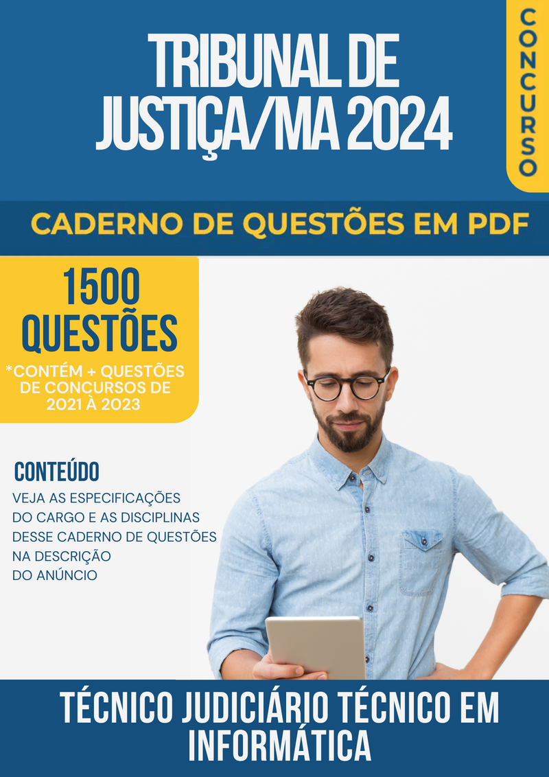 Apostila de Questões para Tribunal de Justiça/MA 2024 Técnico Judiciário Técnico em Informática - Mais de 1.500 Questões Gabaritadas | loja123shop