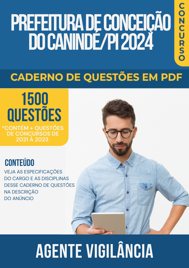 Apostila de Questões para Prefeitura de Conceição do Canindé/PI 2024 Agente Vigilância - Mais de 1.500 Questões Gabaritadas | loja123shop