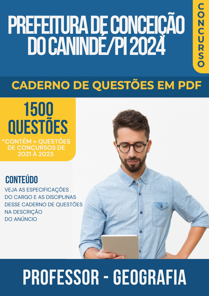 Apostila de Questões para Concurso da Prefeitura de Conceição do Canindé/PI 2024 Professor Geografia - Mais de 1.500 Questões Gabaritadas | loja123shop