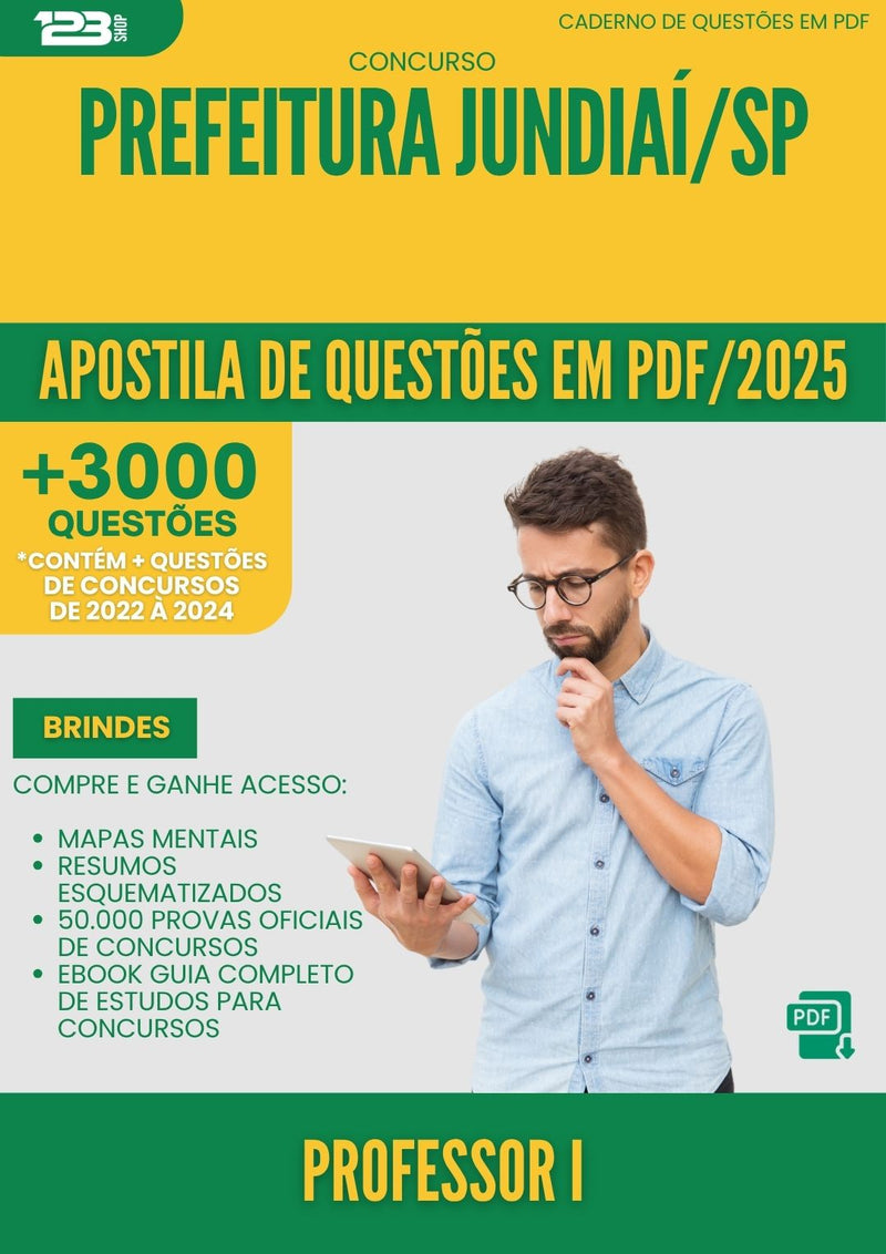 Apostila de Questões para Concurso Professor I da Prefeitura Jundiai Sp 2025 - Mais de 3.000 Questões