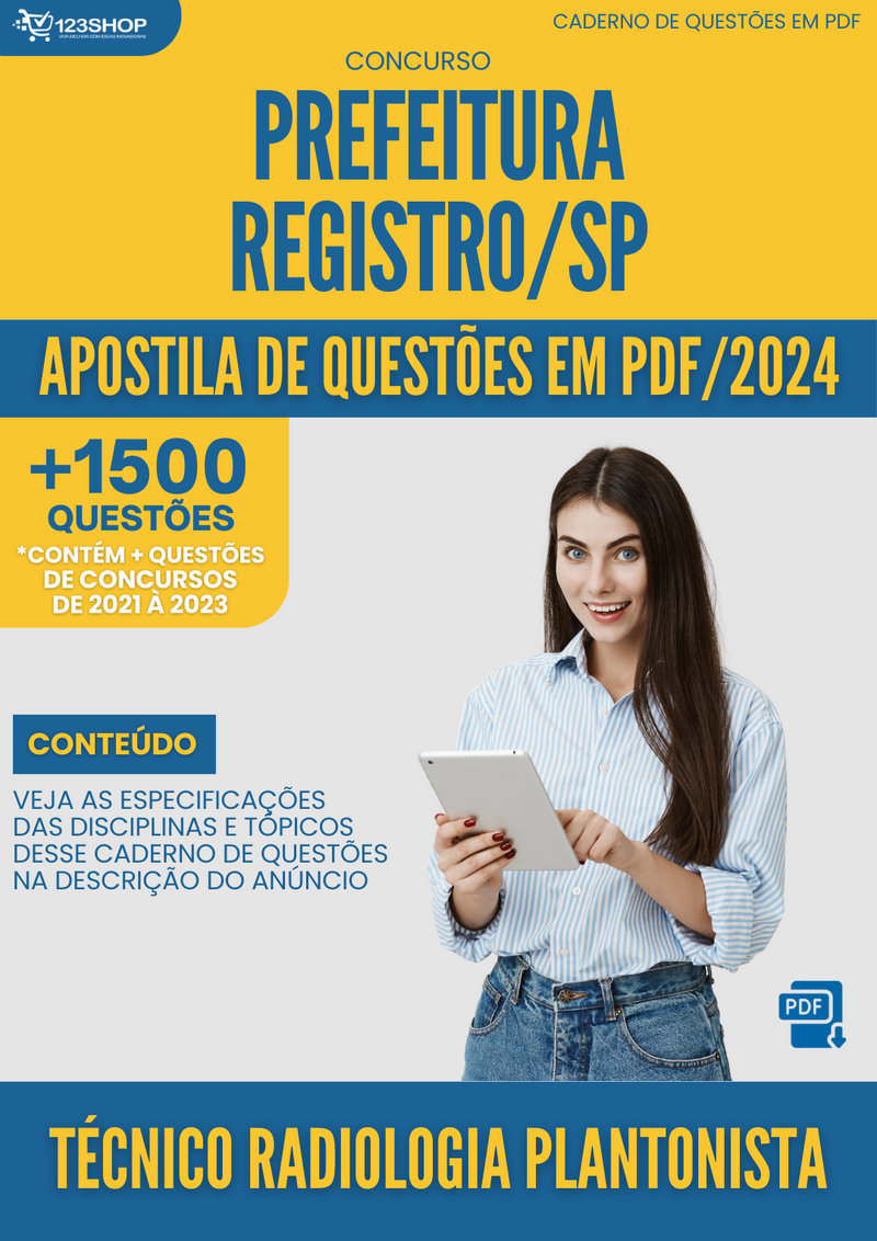 Apostila de Questões  Prefeitura Registro SP 2024 Técnico Radiologia Plantonista - Mais de 1.500 Questões | loja123shop