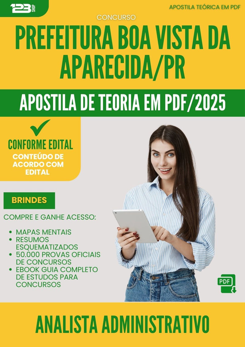 Apostila Teórica para Concurso Analista Administrativo Boa Vista Da da Prefeitura Aparecida Pr 2025 - Conteúdo de Acordo com Edital