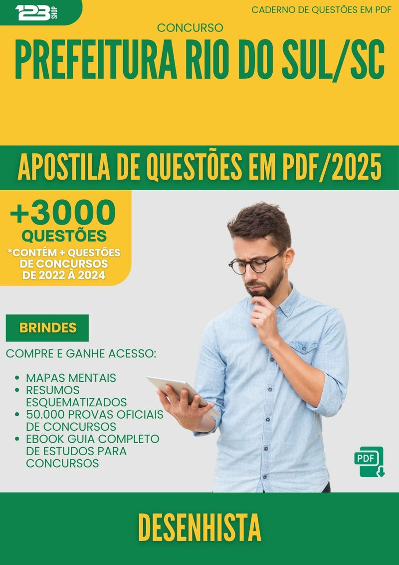 Apostila de Questões para Concurso Desenhista da Prefeitura Rio Do Sul Sc 2025 - Mais de 3.000 Questões