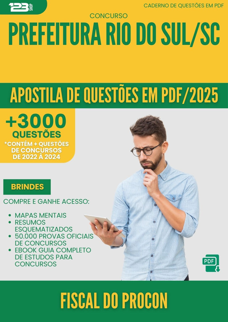 Apostila de Questões para Concurso Fiscal Do Procon da Prefeitura Rio Do Sul Sc 2025 - Mais de 3.000 Questões