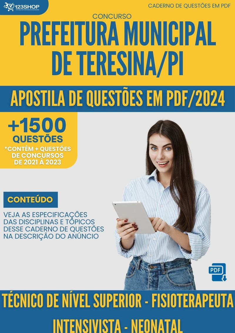 Apostila de Questões para Concurso da Prefeitura Municipal de Teresina/PI 2024 Técnico de Nível Superior -Fisioterapeuta Intensivista(Neonatal) -&nbsp;Mais de 1.500 Questões Gabaritadas | loja123shop