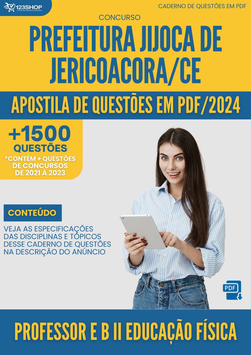 Apostila de Questões para Concurso  Prefeitura Jijoca de Jericoacora CE 2024 Professor E.B II Educação Física - Mais de 1.500 Questões | loja123shop