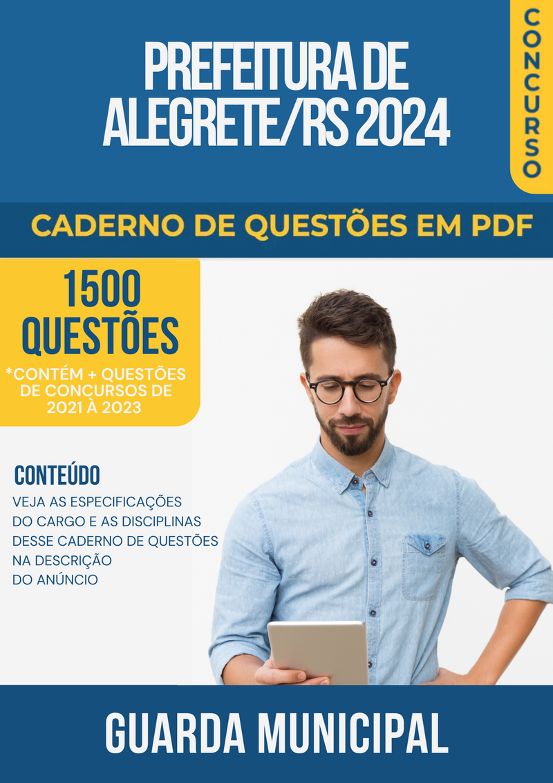 Apostila de Questões para Concurso da Prefeitura de Alegrete/RS 2024 para Guarda Municipal - Mais de 1.500 Questões Gabaritadas | loja123shop