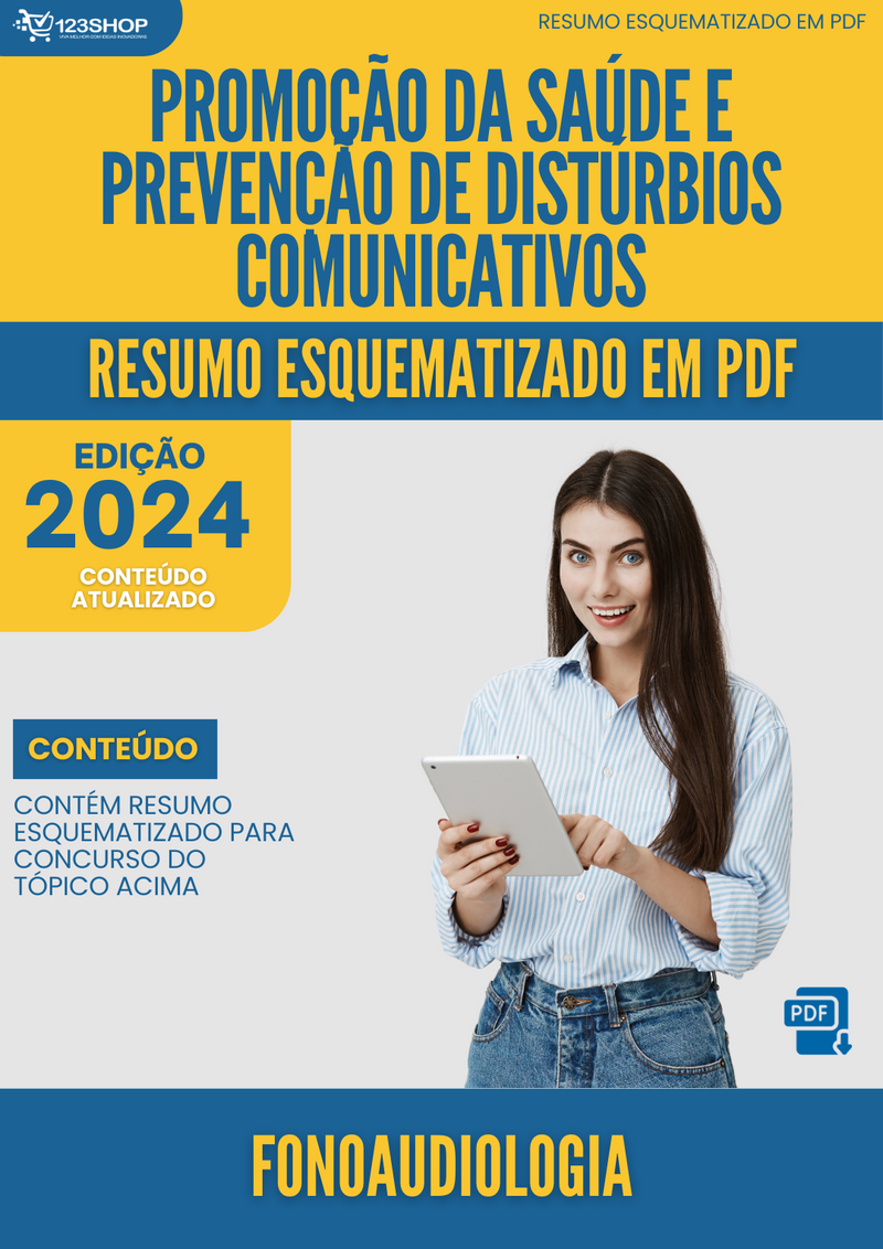 Resumo Esquematizado de Fonoaudiologia Sobre Promoção Da Saúde E Prevenção De Distúrbios Comunicativos para Concursos | loja123shop