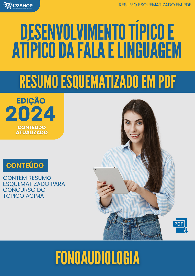 Resumo Esquematizado de Fonoaudiologia Sobre Desenvolvimento Típico E Atípico Da Fala E Linguagem para Concursos | loja123shop