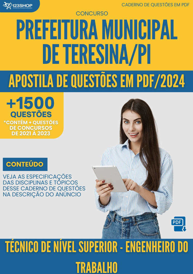 Apostila de Questões para Concurso da Prefeitura Municipal de Teresina/PI 2024 Técnico de Nível Superior- Engenheiro do Trabalho- Mais de 1.500 Questões Gabaritadas | loja123shop