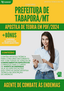 Apostila Teórica de Conhecimentos Específicos para Concurso de Agente de Combate às Endemias da Prefeitura de Tabaporã/MT 2024 | loja123shop