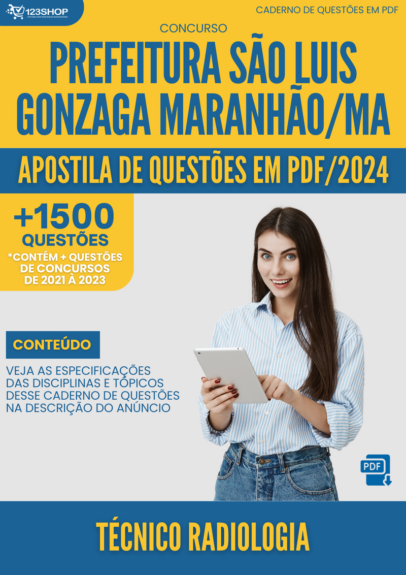 Apostila de Questões  São Luís Gonzaga Maranhão MA 2024 Tec Radiologia - Mais de 1.500 Questões | loja123shop