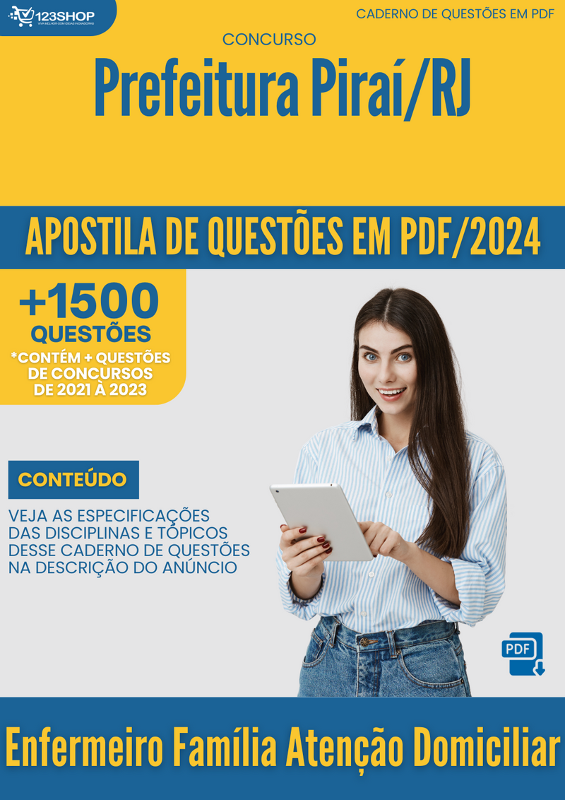 Apostila de Questões para Concurso da Prefeitura de Piraí/RJ 2024 Enfermeiro Família Atenção Domiciliar - Mais de 1.500 Questões Gabaritadas | loja123shop