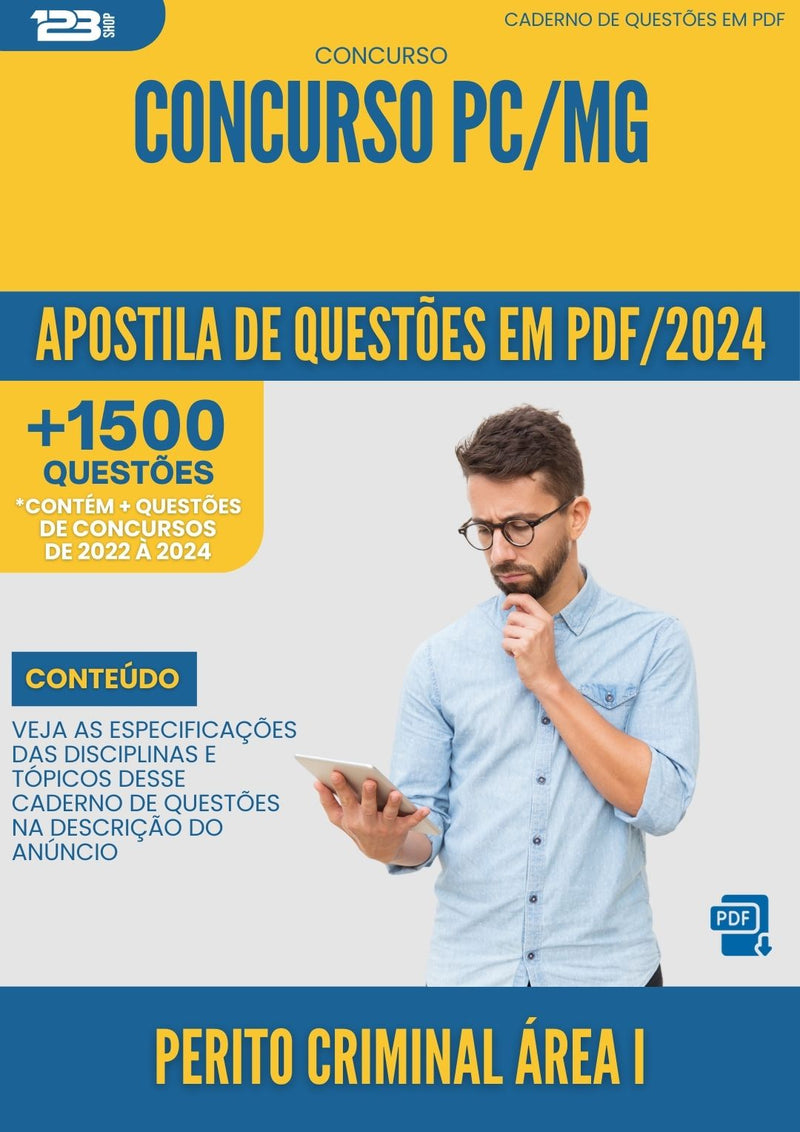 Apostila de Questões para Concurso PC MG 2024 Perito Criminal Área I - Mais de 1.500 Questões