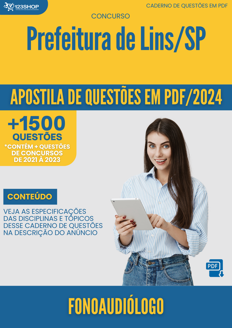 Apostila de Questões para Concurso da Prefeitura de Prefeitura de Lins/SP 2024 Fonoaudiólogo-Mais de 1.500 Questões Gabaritadas