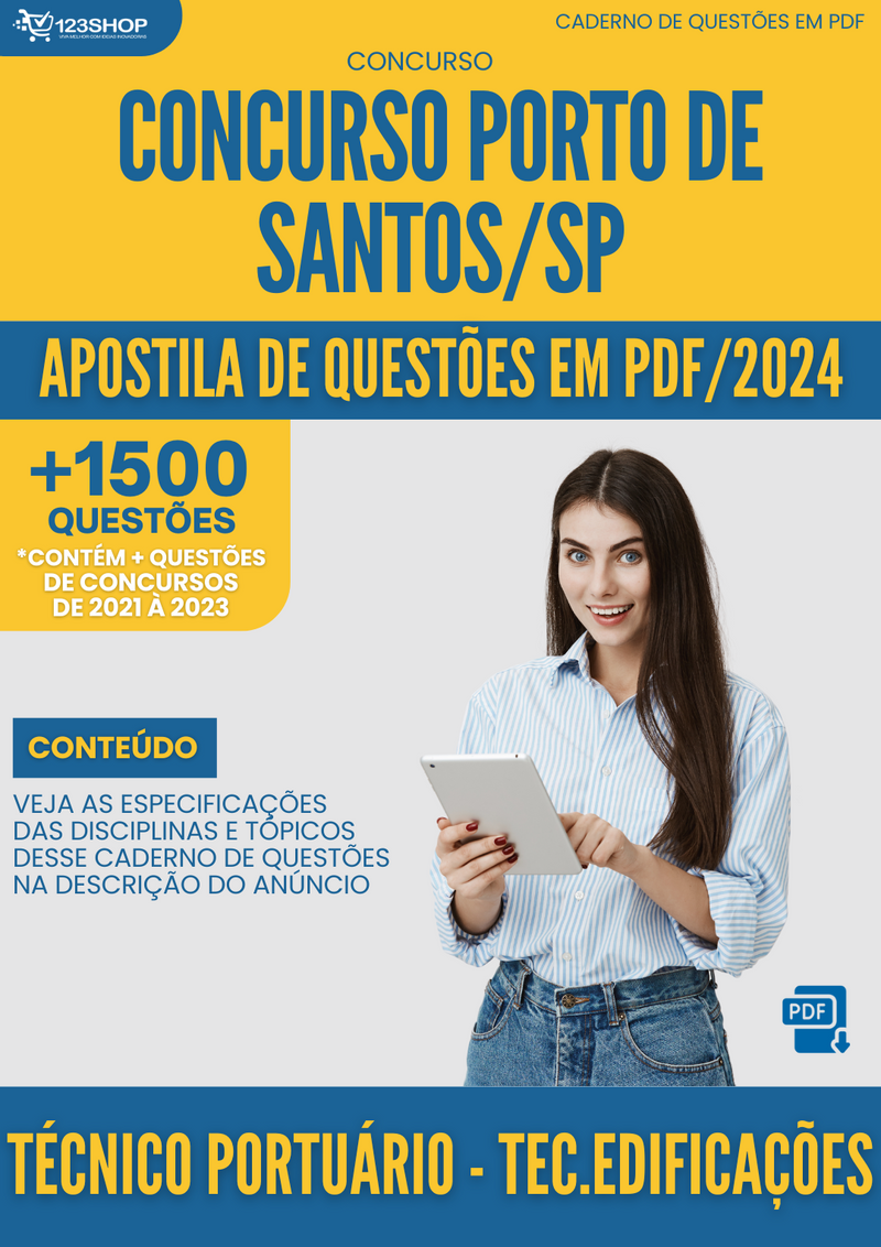 Apostila de Questões para Concurso do Porto de Santos/SP 2024 para Técnico Portuário - Técnico Edificações - Mais de 1.500 Questões | loja123shop